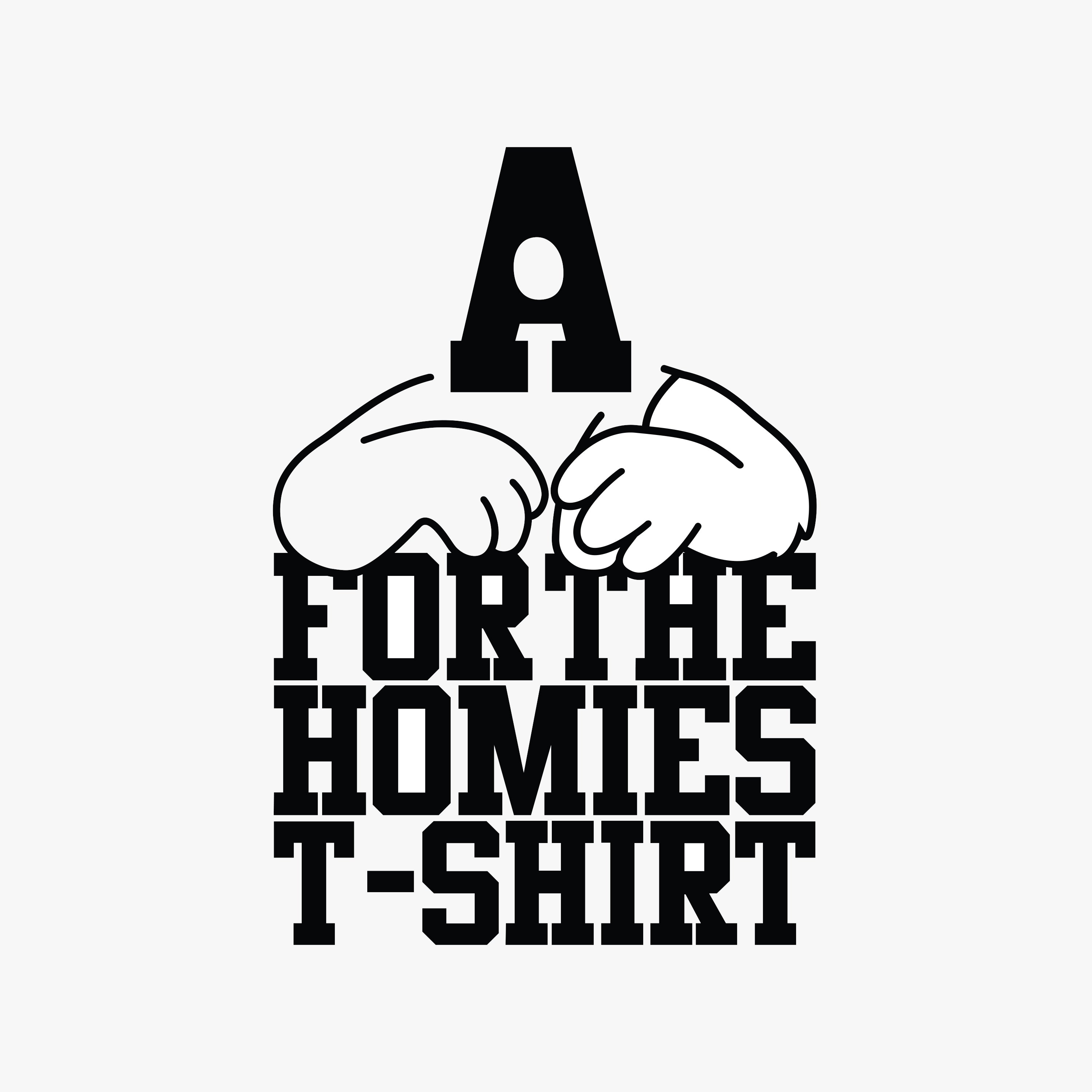 For The Homies